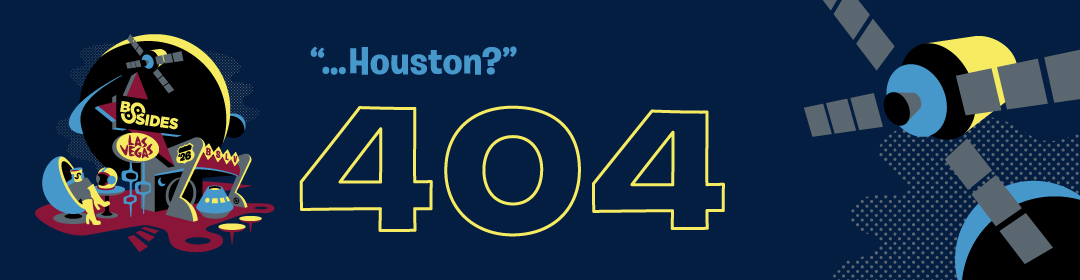 404; ...Houston?.