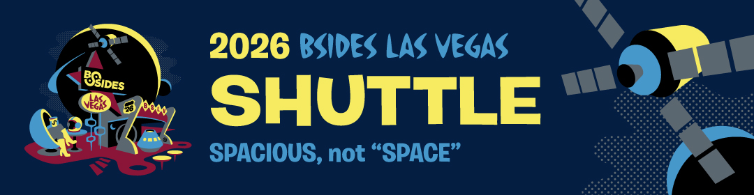 BSides Las Vegas 2026 Shuttle; Spacious not 